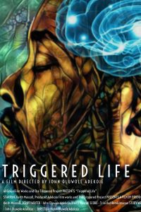 Triggered Life movie poster